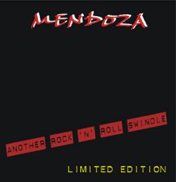 Mendoza : Another Rock'n'Roll Swindle
